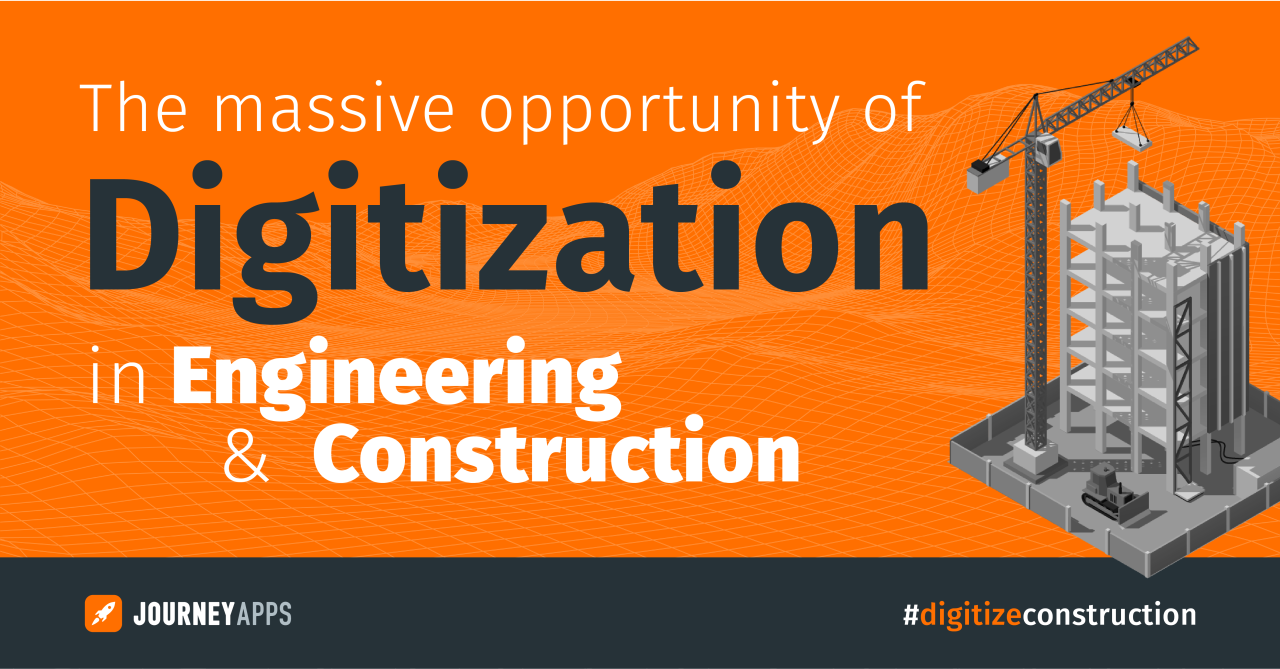 The Massive Opportunity of Digitization in Engineering & Construction ...
